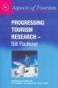 Progressing Tourism Research - Bill Faulkner