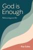 God is Enough
