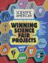 Scientific American Winning Science Fair Projects Grades 5-7 (LIB)