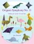 Origami Symphony No. 11