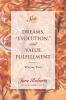 Dreams Evolution and Value Fulfillment Volume Two