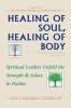Healing of Soul Healing of Body