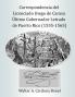 Correspondencia del Licenciado Diego de Carasa.  Ultimo gobernador letrado de Puerto Rico (1555-1565)