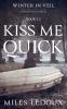 Kiss Me Quick (Winter in Veil Book 12)