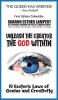 UNLEASH THE CREATOR THE GOD WITHIN