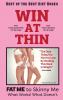 WIN AT THIN The Best of the Best Diet Book