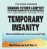 Temporary Insanity
