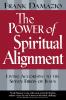 Power of Spiritual Alignment