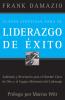 Claves Efectivas Para el Liderazgo de Éxito