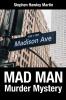 Mad Man Murder Mystery