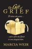 The Gift Of Grief