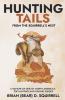 Hunting Tails - From the Squirrell's Nest