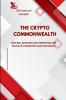 The Crypto Commonwealth How Billionaires Are Rewriting the Rules of Countries and Influence