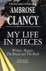My Life In Pieces-Writers Rogues The Road and The Rock