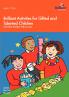Brilliant Activities for Gifted and Talented Children That Other Children Will Love Too