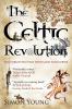 The Celtic Revolution
