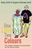 One Love Two Colours