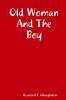 Old Woman And The Boy