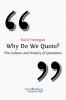 Why Do We Quote? the Culture and History of Quotation.
