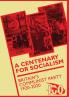 A Centenary for Socialism