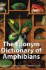 The Eponym Dictionary of Amphibians