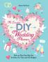 The Essential DIY Wedding Planner