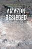 Amazon Besieged