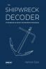 The Shipwreck Decoder