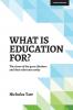 What Is Education For?