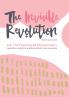 The Invisible Revolution