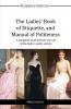 The Ladies' Book  of Etiquette and Manual of Politeness