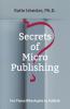 Secrets of MicroPublishing