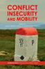 Conflict Insecurity and Mobility