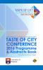 TASTE OF CITY CONFERENCE 2016 PROGRAMME & ABSTRACTS BOOK