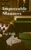 Impeccable Manners