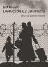 So Many Unavoidable Journeys