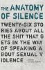The Anatomy of Silence
