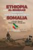 How Ethiopia and Al-Shabaab Crippled Western Efforts in Somalia