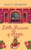 LITTLE  MUSEUM  OF HOPE a unique story full of hope. Guaranteed to pull at the heartstrings