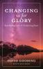Changing us for Glory