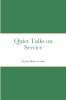 Quiet Talks on Service