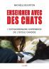 Enseigner avec des chats