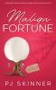 Malign Fortune