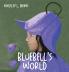 BLUEBELL'S  WORLD