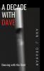 A Decade with Dave