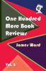 One Hundred More Book Reviews