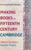 Making Books in Fifteenth-Century Cambridge