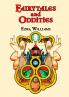 Fairytales and Oddities