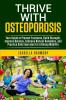 Thrive with Osteoporosis