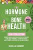 The Hormone & Bone Health 2-in-1 Collection